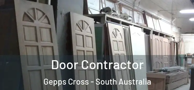 Door Contractor Gepps Cross - South Australia