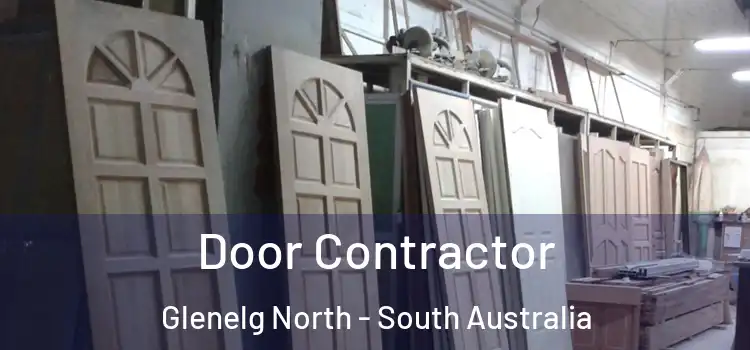 Door Contractor Glenelg North - South Australia