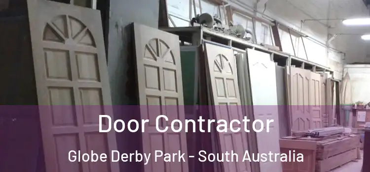 Door Contractor Globe Derby Park - South Australia