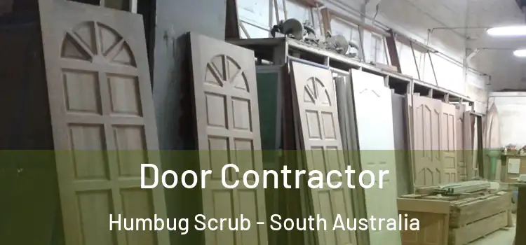 Door Contractor Humbug Scrub - South Australia