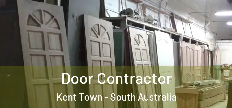 Door Contractor Kent Town - South Australia