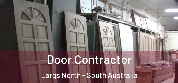 Door Contractor Largs North - South Australia