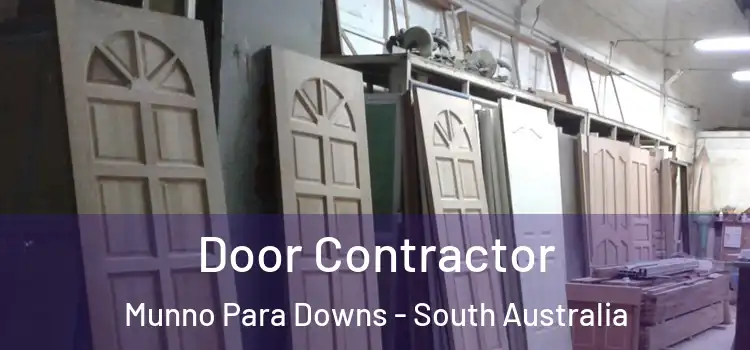 Door Contractor Munno Para Downs - South Australia