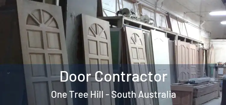 Door Contractor One Tree Hill - South Australia