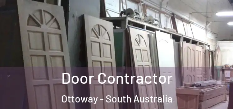 Door Contractor Ottoway - South Australia