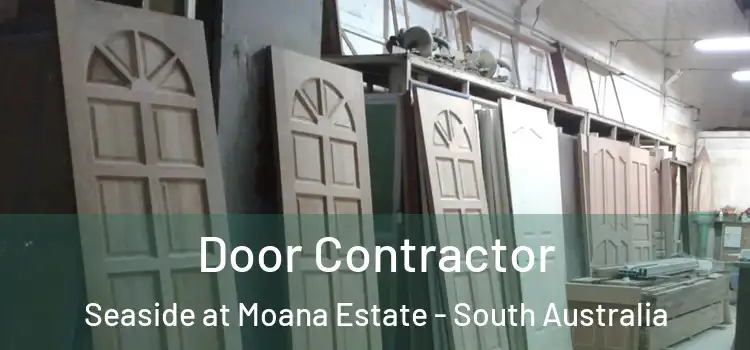 Door Contractor Seaside at Moana Estate - South Australia
