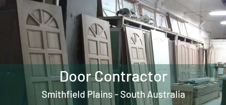 Door Contractor Smithfield Plains - South Australia