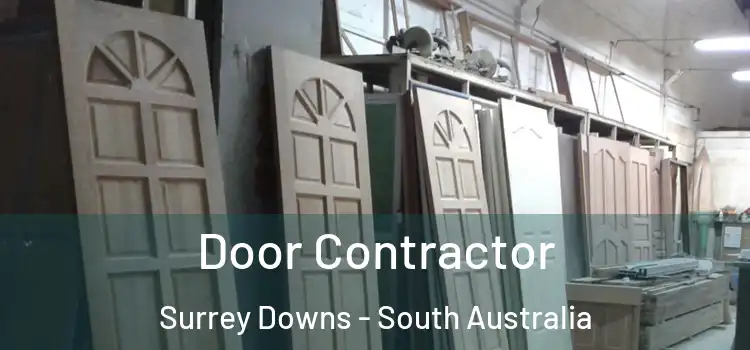 Door Contractor Surrey Downs - South Australia