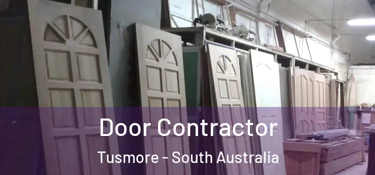 Door Contractor Tusmore - South Australia