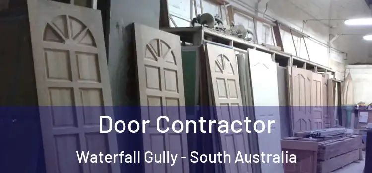 Door Contractor Waterfall Gully - South Australia