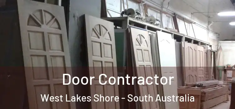 Door Contractor West Lakes Shore - South Australia