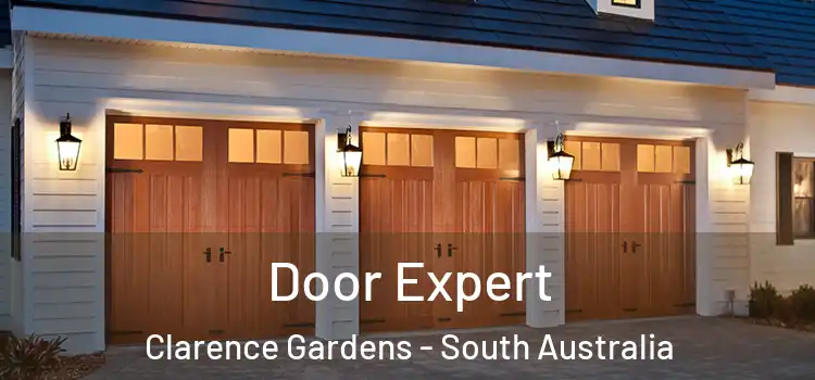 Door Expert Clarence Gardens - South Australia