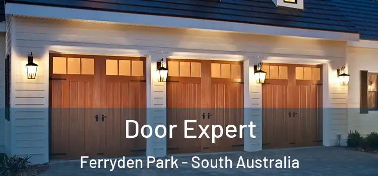 Door Expert Ferryden Park - South Australia