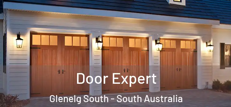 Door Expert Glenelg South - South Australia