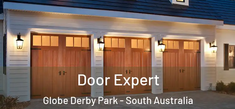 Door Expert Globe Derby Park - South Australia