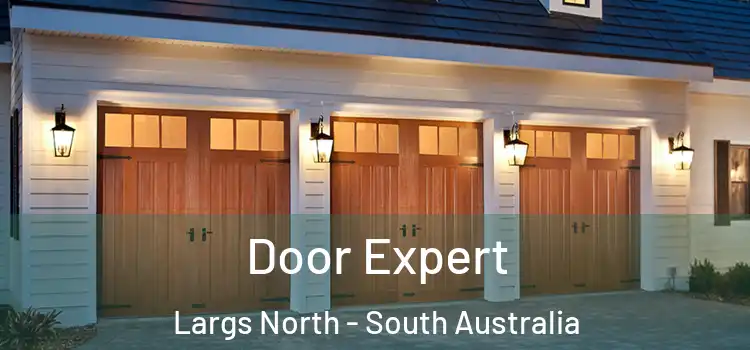 Door Expert Largs North - South Australia