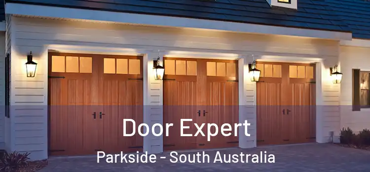 Door Expert Parkside - South Australia
