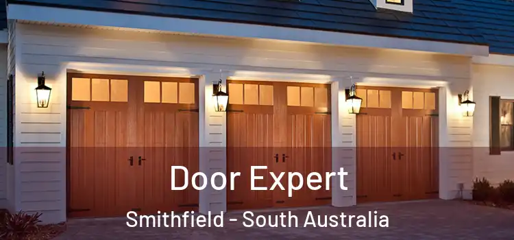 Door Expert Smithfield - South Australia