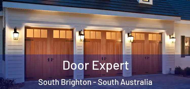 Door Expert South Brighton - South Australia