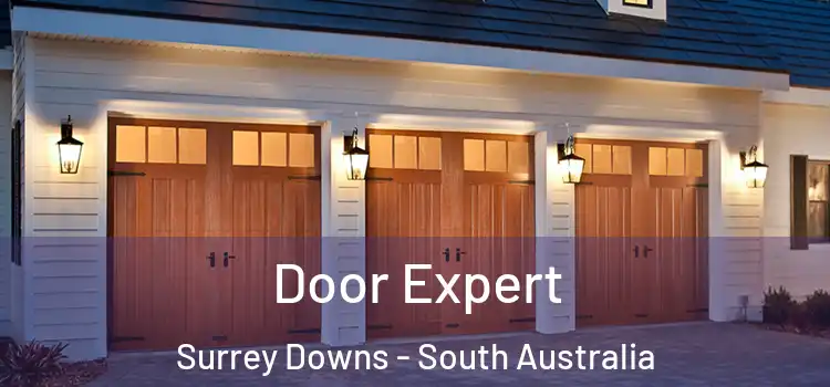 Door Expert Surrey Downs - South Australia