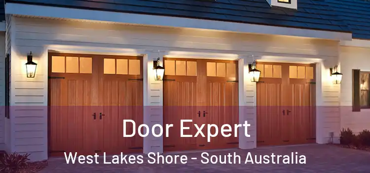 Door Expert West Lakes Shore - South Australia