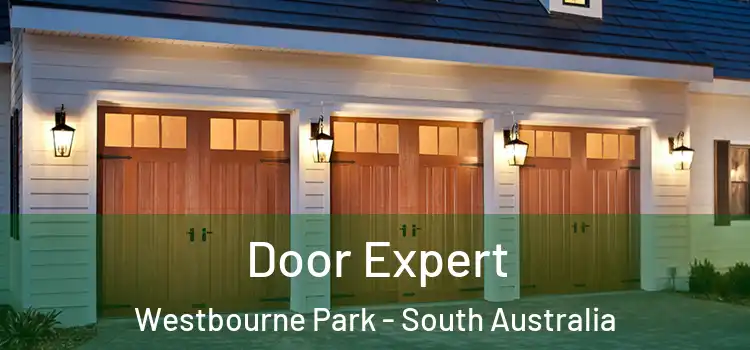 Door Expert Westbourne Park - South Australia