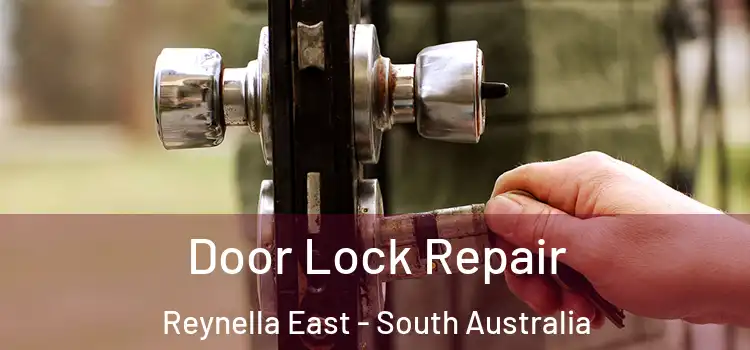 Door Lock Repair Reynella East - South Australia