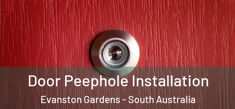 Door Peephole Installation Evanston Gardens - South Australia