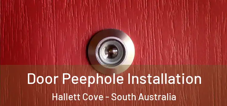 Door Peephole Installation Hallett Cove - South Australia