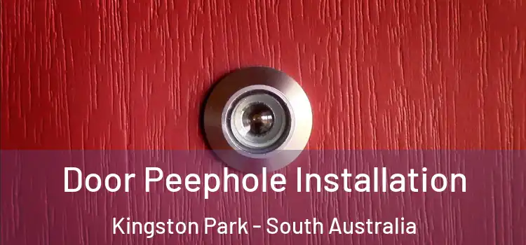 Door Peephole Installation Kingston Park - South Australia
