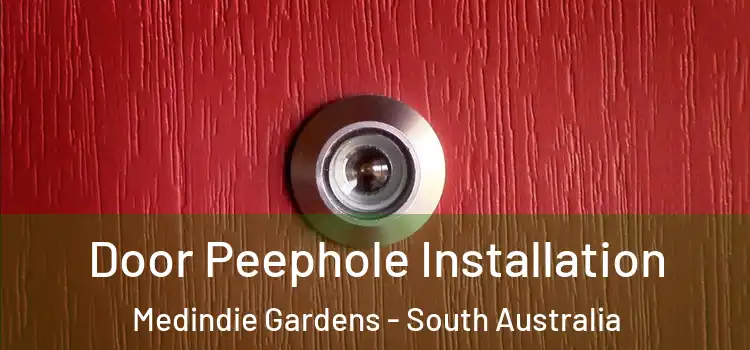 Door Peephole Installation Medindie Gardens - South Australia