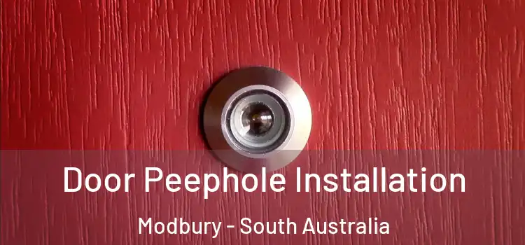 Door Peephole Installation Modbury - South Australia