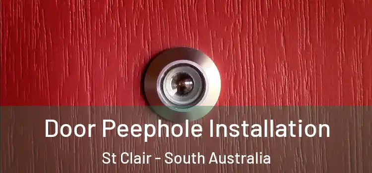 Door Peephole Installation St Clair - South Australia