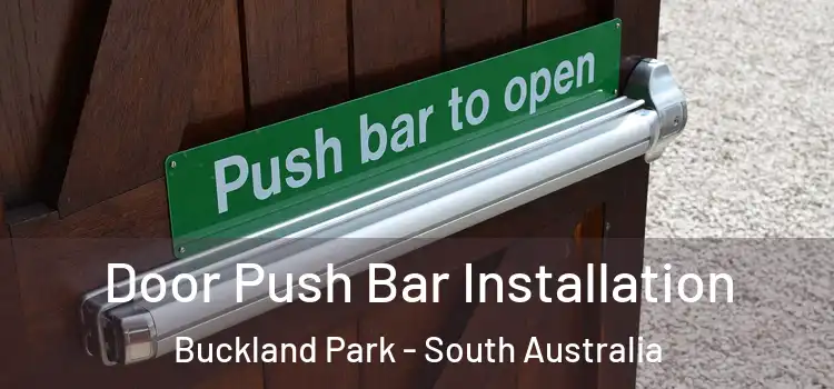Door Push Bar Installation Buckland Park - South Australia