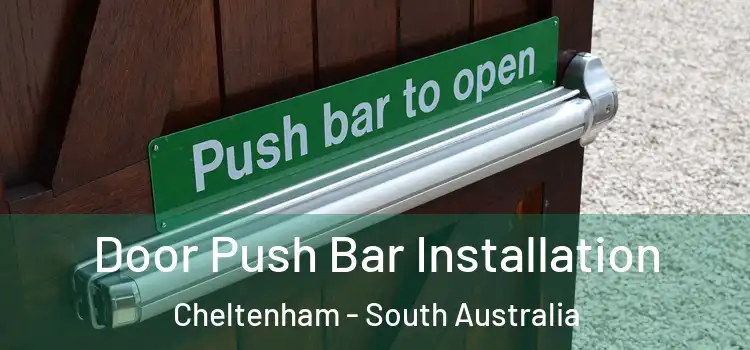 Door Push Bar Installation Cheltenham - South Australia