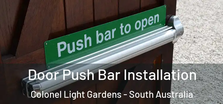 Door Push Bar Installation Colonel Light Gardens - South Australia