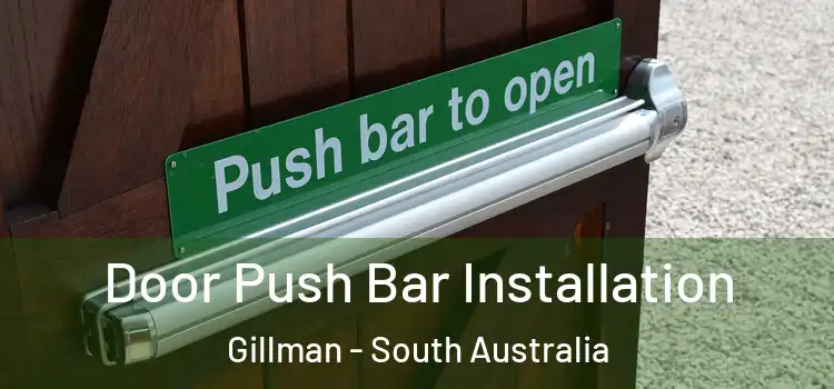 Door Push Bar Installation Gillman - South Australia