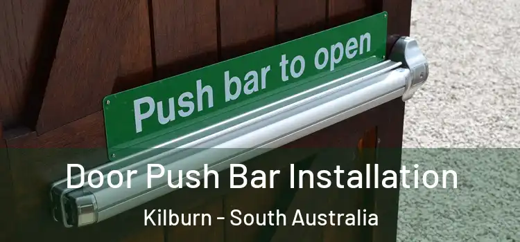 Door Push Bar Installation Kilburn - South Australia