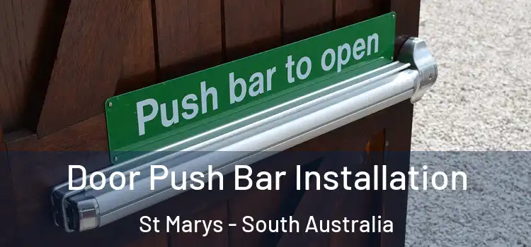 Door Push Bar Installation St Marys - South Australia
