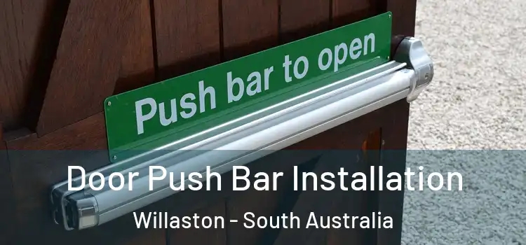 Door Push Bar Installation Willaston - South Australia