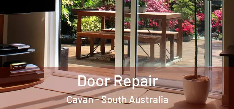 Door Repair Cavan - South Australia