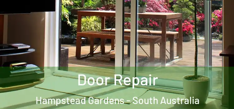 Door Repair Hampstead Gardens - South Australia