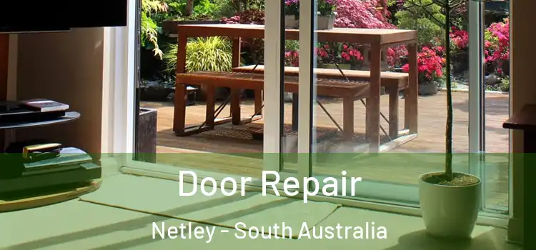 Door Repair Netley - South Australia