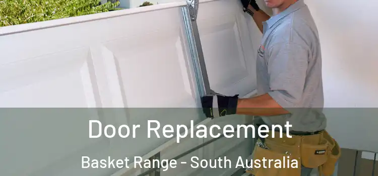 Door Replacement Basket Range - South Australia