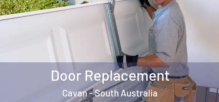 Door Replacement Cavan - South Australia