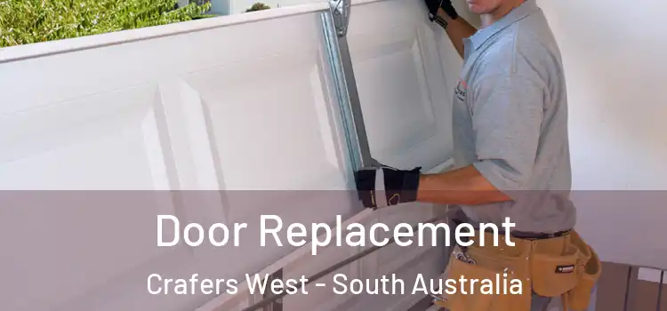 Door Replacement Crafers West - South Australia