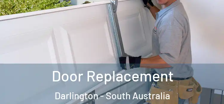 Door Replacement Darlington - South Australia
