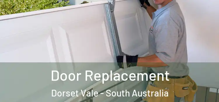 Door Replacement Dorset Vale - South Australia
