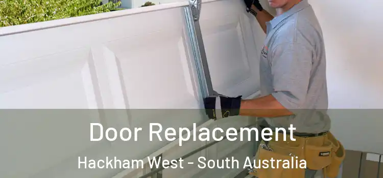 Door Replacement Hackham West - South Australia