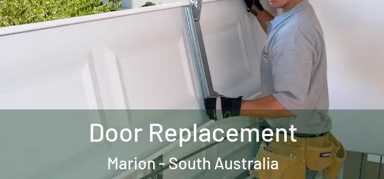 Door Replacement Marion - South Australia